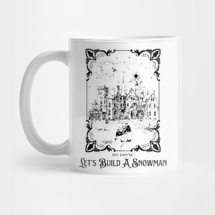 Lets Build A Snowman Mug